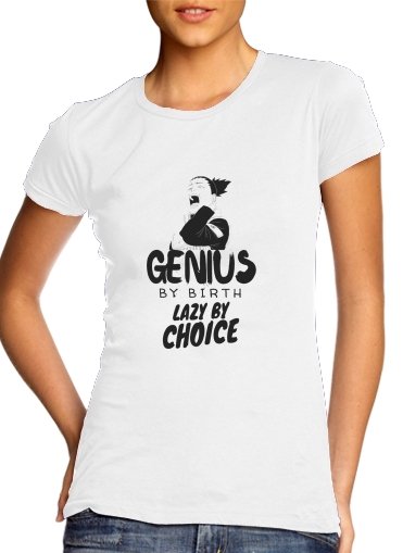 T-shirt Genius by birth Lazy by Choice Shikamaru tribute