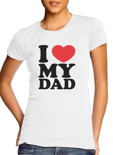 T-shirt I love my DAD