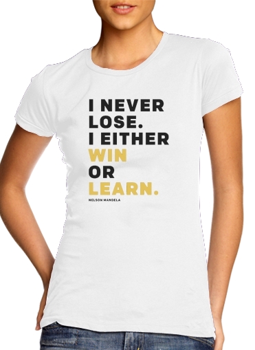 T-shirt i never lose either i win or i learn Nelson Mandela