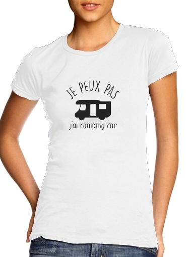T-shirt Je peux pas j'ai camping car