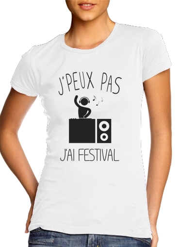 T-shirt Je peux pas jai festival
