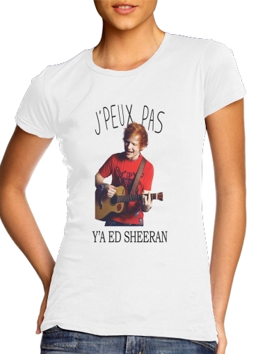T-shirt Je peux pas y'a ed sheeran