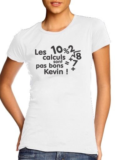 T-shirt Les calculs ne sont pas bon Kevin - Prénom personnalisable