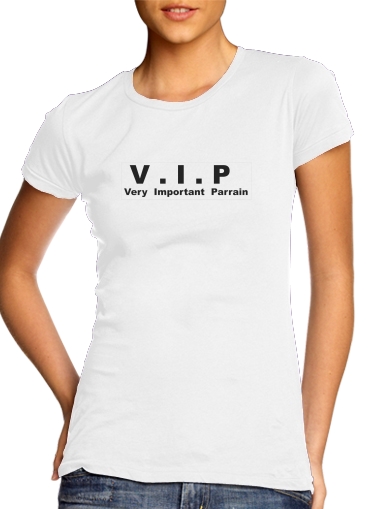 stramt video bede T-shirt VIP Very important parrain Femme à petits prix