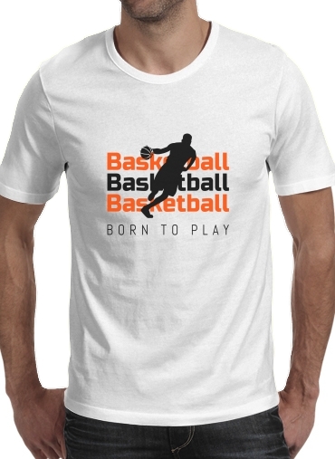 T-shirt Basketball Born To Play