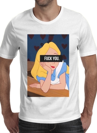 T-shirt Fuck You Alice