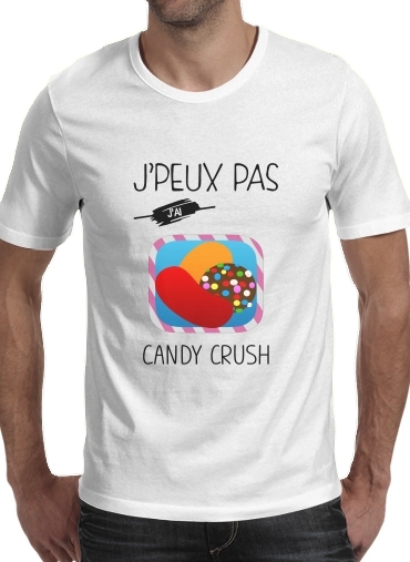 T-shirt Je peux pas j'ai candy crush