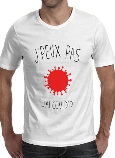T-shirt Je peux pas j'ai Coronavirus - Covid 19