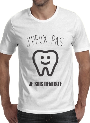 T-shirt Je peux pas je suis dentiste