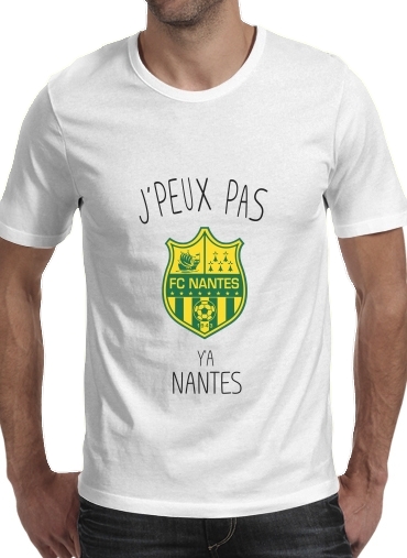 T-shirt Je peux pas y'a Nantes