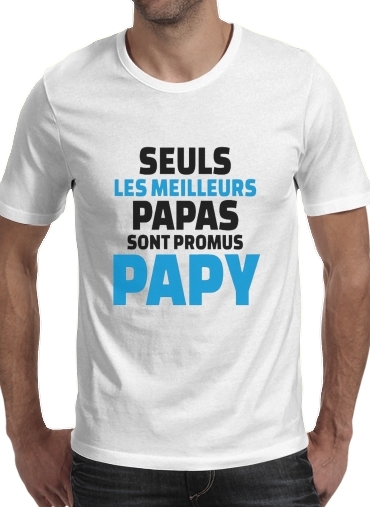 T-shirt Seuls les meilleurs papas sont promus papy