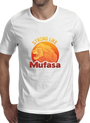 T-shirt Strong like Mufasa
