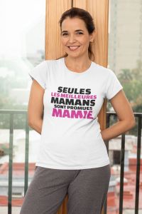 tshirt femme seules les meilleures mamans sont promues mamie 1582705623 T-shirt