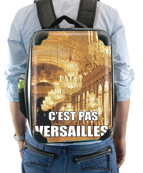 Sac C'est pas Versailles ICI !