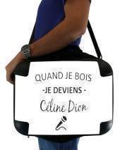 backpack-laptop Quand je bois je deviens Celine Dion Prenom personnalisable