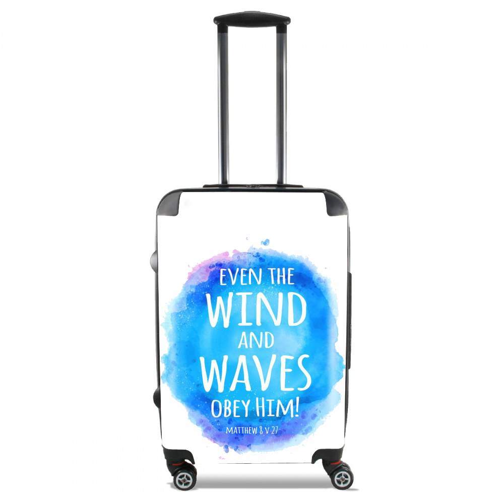 Valise Chrétienne - Even the wind and waves Obey him Matthew 8v27