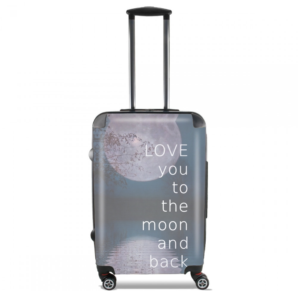 Valise I love you to the moon and back