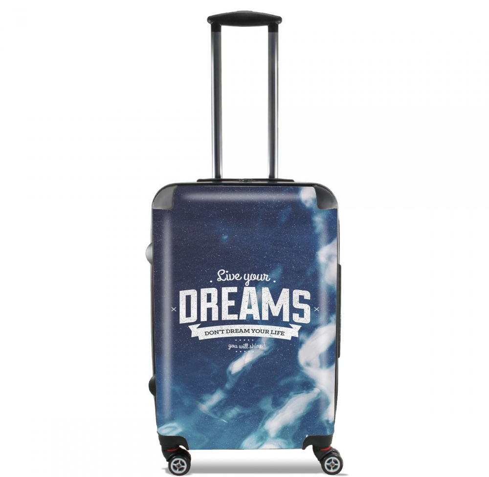 Valise Live your dreams