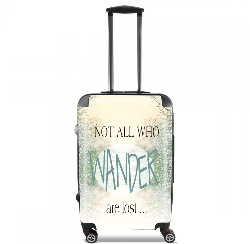 Valise Not All Who wander are lost