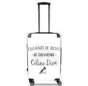 valise-format-cabine Quand je bois je deviens Celine Dion Prenom personnalisable